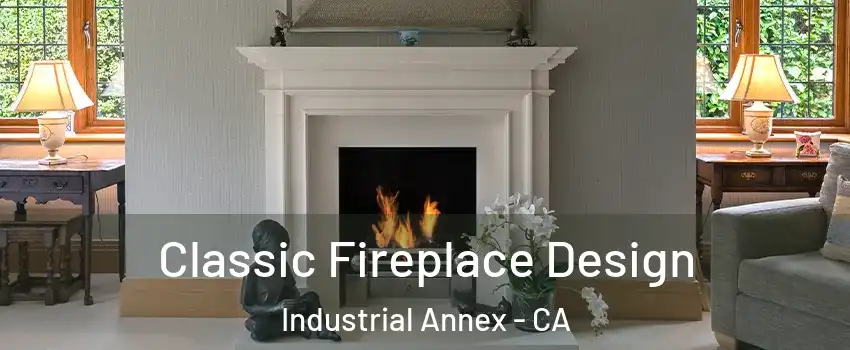 Classic Fireplace Design Industrial Annex - CA