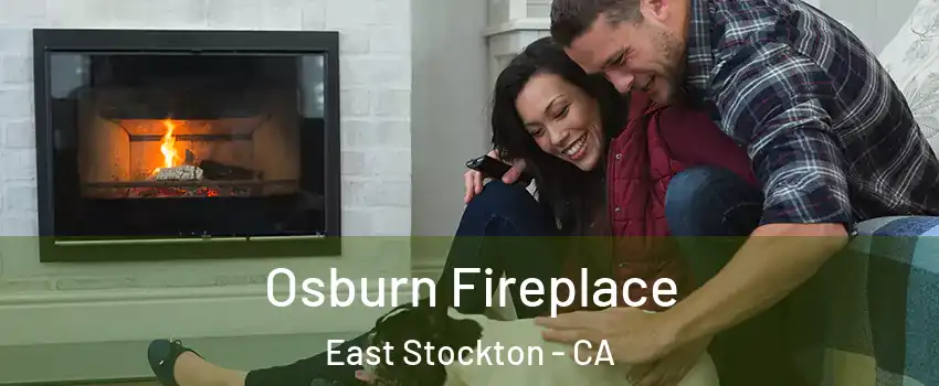 Osburn Fireplace East Stockton - CA